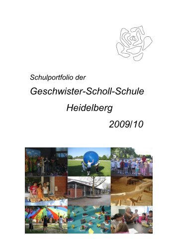 Schulportfolio der GSS 2010 - Geschwister-Scholl-Schule