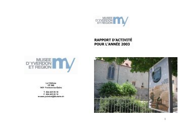 Rapport d'activitÃ© 2003 - MusÃ©e d'Yverdon et rÃ©gion