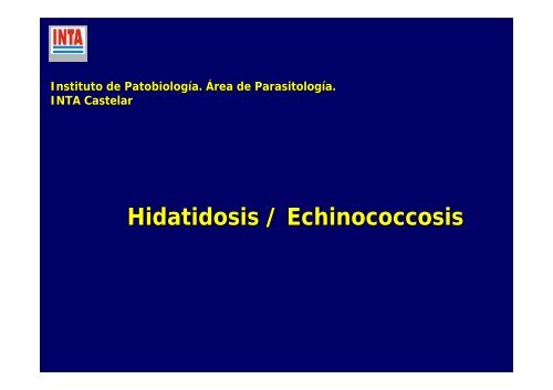 Hidatidosis-Echinococcosis - INTA
