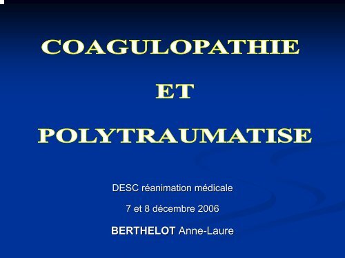 Coagulopathie et polytraumatisme