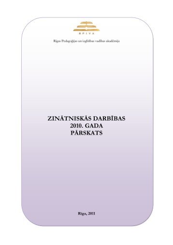 ZINÄTNISKÄS DARBÄªBAS 2010. GADA PÄRSKATS - rpiva