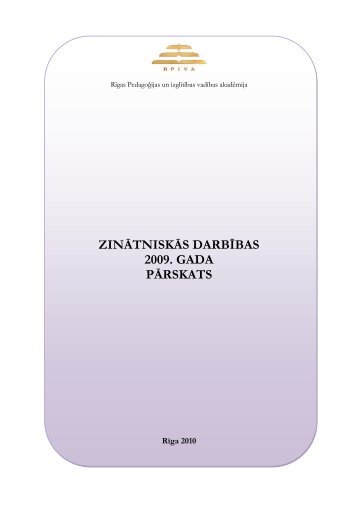 ZINÄTNISKÄS DARBÄªBAS 2009. GADA PÄRSKATS - rpiva