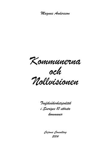 Kommunerna och nollvisionen - Cajoma Consulting