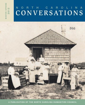 NC Conversations Winter Spring 2012.pdf - North Carolina ...