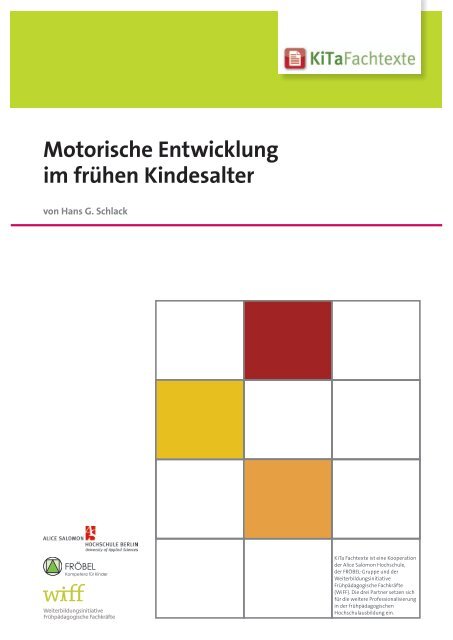 Motorische Entwicklung im frühen Kindesalter - KiTa Fachtexte