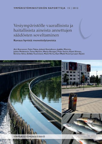 Vesiympäristölle vaarallisista ja haitallisista aineista annettujen ...