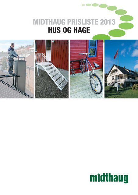 Prisliste Hus og Hage 2013 pdf 1.5Mb - Midthaug