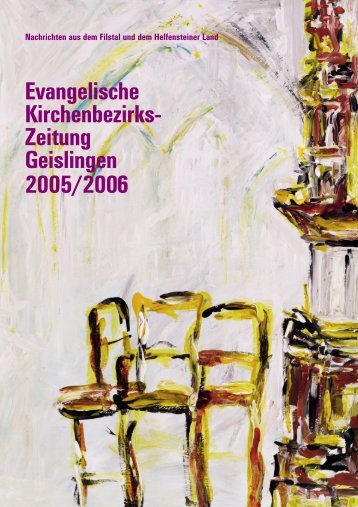 Evangelische Kirchenbezirks- Zeitung ... - Kirchenbezirk Geislingen