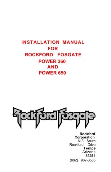 Installation Manual For Rockford Fosgate Power 360 and Power 650