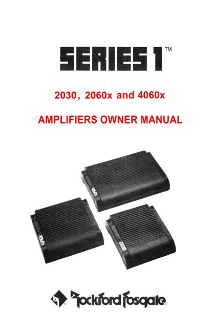 Series 1 2030, 2060x and 4060x Amplifier Manual
