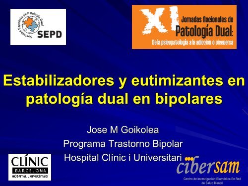 Estabilizadores y eutimizantes en patología dual en bipolares