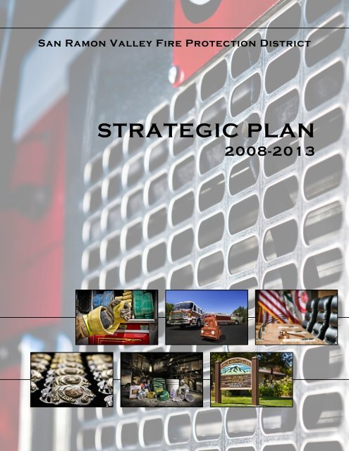 RVFPD 2008-2013 Strategic Plan - San Ramon Valley Fire