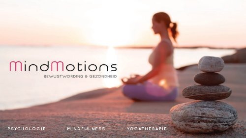 MindMotions - PSYCHOLOGIE MINDFULNESS YOGATHERAPIE