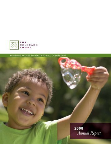 2008 Annual Report - The Colorado Trust