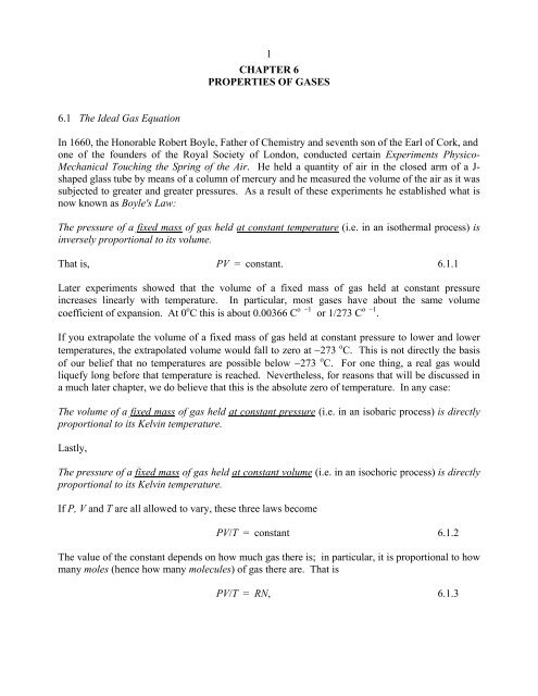 1 CHAPTER 6 PROPERTIES OF GASES 6.1 The Ideal Gas