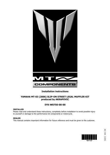 Installation instructions YAMAHA MT-03 (2006) SLIP-ON STREET ...