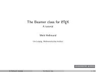 The Beamer class for LaTeX - A tutorial - Mathematisches Institut