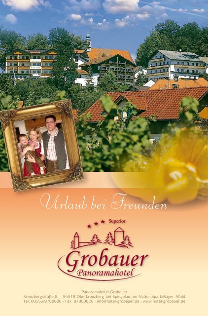 Urlaub bei Freunden - Hotel Grobauer