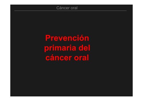 Curso Diagnóstico precoz del cáncer oral.