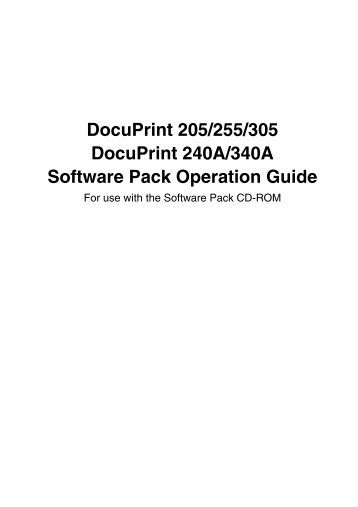DocuPrint 205/255/305 DocuPrint 240A/340A Software Pack ...