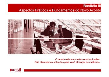 Basiléia III Aspectos Práticos e Fundamentos do Novo Acordo - Abde