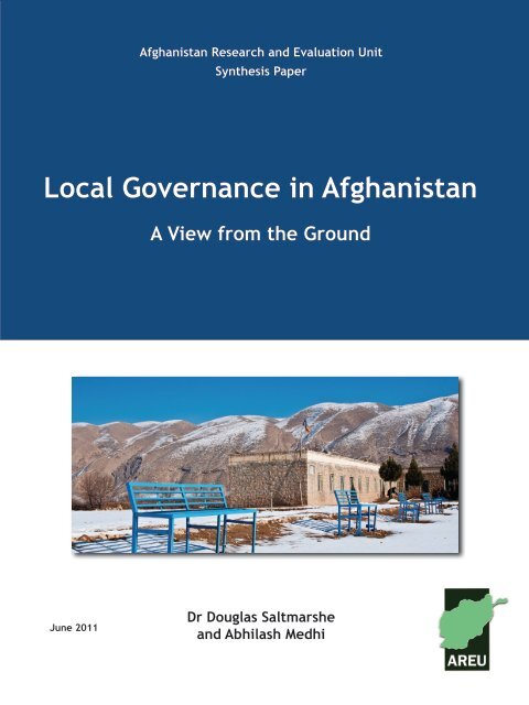 Local Governance in Afghanistan: A View from the Ground