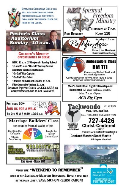 Visit www.abtlive.org. TonighT aT 6 P.M. - Anchorage Baptist Temple