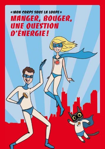 "Manger, bouger, une question d'Ã©nergie", envoyez-nous un ... - rts.ch