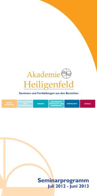 Seminarprogramm Juli 2012 - Juni 2013 - Akademie Heiligenfeld