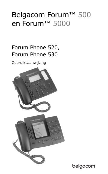 Forum Phone 520, Forum Phone 530 - Help and support - Belgacom