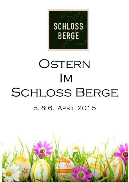 Ostern Im Schloss Berge