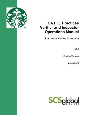 CAFE Practices Verifier and Inspector Operations Manual Starbucks ...