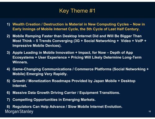 The Mobile Internet Report Key Themes*