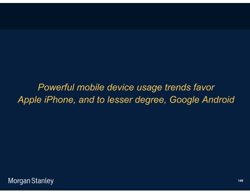 The Mobile Internet Report Key Themes*