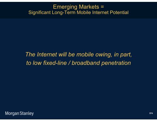 The Mobile Internet Report Key Themes*