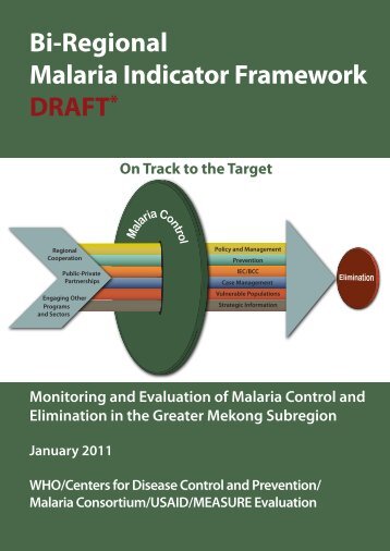 Bi-Regional Malaria Indicator Framework DRAFT* - WHO Thailand ...