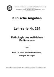 Klinische Angaben Lehrserie Nr. 224 Pathologie des ... - Iap-bonn.de