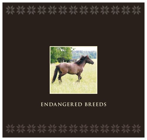 ENDANGERED BREEDS