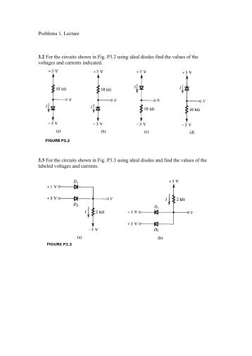 Problems 1. Lecture 3.2 For the circuits shown in Fig. P3.2 using ...