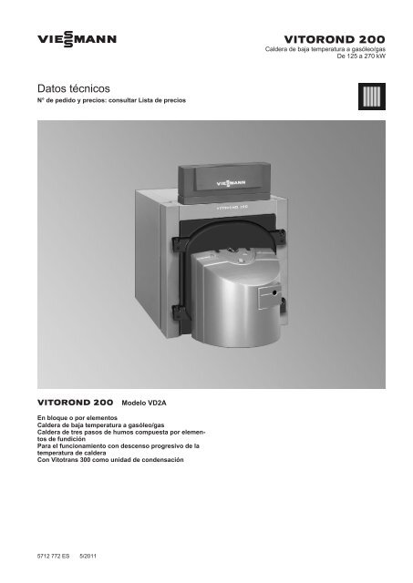 Datos técnicos Vitorond 200 de 125 a 270 kW825 KB - Viessmann