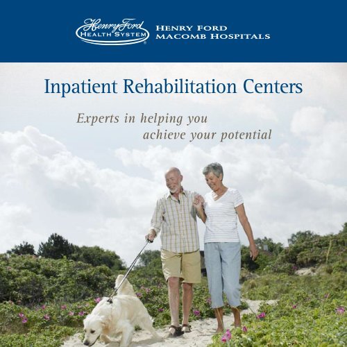 Inpatient Rehabilitation Centers - Henry Ford Health System