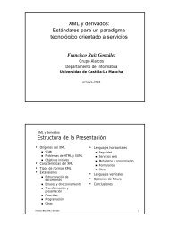 XML y derivados - Grupo Alarcos - Universidad de Castilla-La Mancha