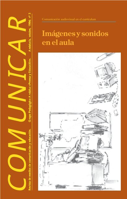 Imágenes y sonidos en el aula - Revista Comunicar