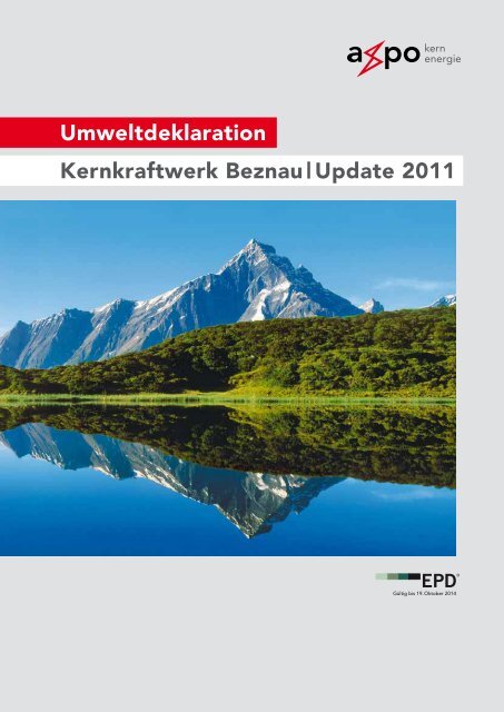 Umweltdeklaration Kernkraftwerk Beznau | Update 2011 - Axpo