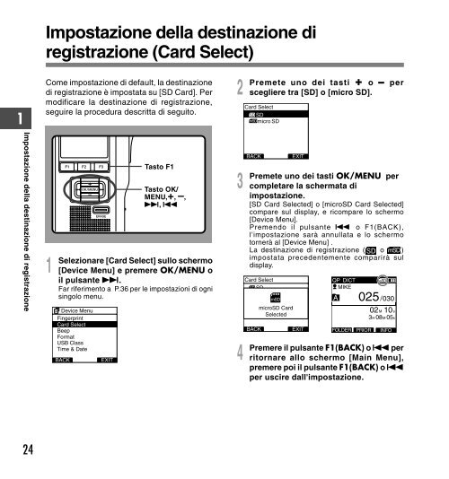 2 Premere il pulsante + o - Olympus