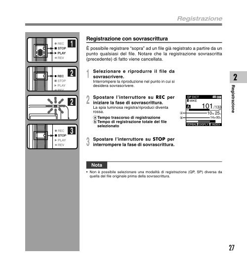 2 Premere il pulsante + o - Olympus