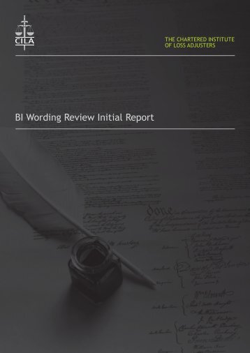 BI Wording Review In.. - CILA/The Chartered Institute of Loss Adjusters