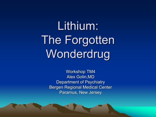 Lithium: The Forgotten Wonderdrug