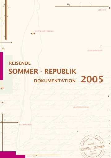 reisende sommer - republik 2005 dokumentation