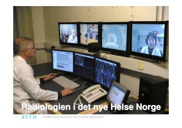 Organisering av radiologien og urealiserte gevinster ved ... - KITHs